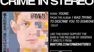 Young by Crime In Stereo