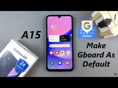 How To Make Gboard Default Keyboard On Samsung Galaxy A15