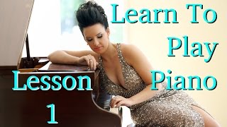 Learn How to Play Piano | EASY | Lesson 1 | Intro