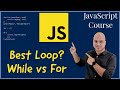 #18 While vs For Loop | Which to use and When?