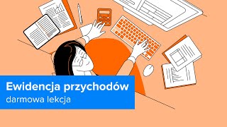 PODSTAWY KSIĘGOWOŚCI | Ewidencja Przychodów | ▶strefakursow.pl◀ #księgowość