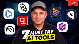 7 Game Changing AI Tools You Must Try