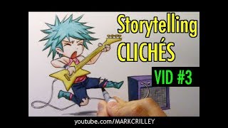 Storytelling CLICHÉS #3! Ten More Examples-- How Many Do You Recognize?