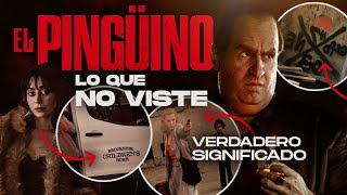 EL PINGUINO: TODO lo que NO VISTE en el Capitulo 5 | Referencias, simbolismos y detalles ocultos