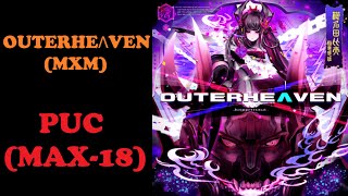 【SDVX】 OUTERHEΛVEN (MXM) PUC