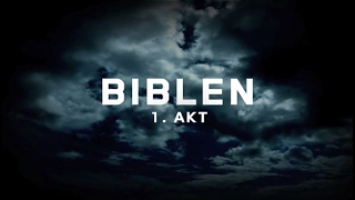 Biblen - 1. Akt