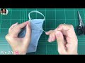 how to sew a face mask no sewing machine หน้ากากอนามัย เย็บมือ