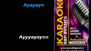 Ayayayoo Aananthamey HQ Tamil Video Karaoke (BBP Karaoke)