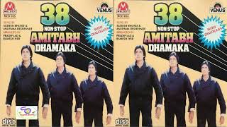 38 NON STOP AMITABH DHAMAKA WITH DIALOGUES II  SUNG BY SUDHESH BHOSHLE & ANUPAMA DESHPANDE...