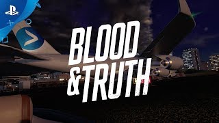 Blood \u0026 Truth – Behind the Scenes: Story | PS VR