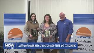 Lakeshore Community Services Honor Staff and Consumers