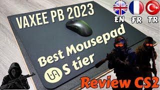 Vaxee PB 2023 Review on CS2 (Insane Mousepad) [FR/TR/EN]