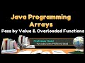 Java Pass by Value and Overloaded Functions | New Java Tutorial 2021