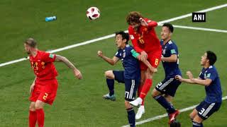FIFA WC 2018: Belgium knocks out Japan with last minute goal