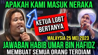 HABIB UMAR BIN HAFIDZ DI MALAYSIA menjawab Pertanyaan Tentang LGBT Semua Terdiam