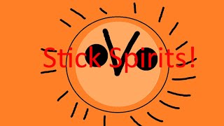 Stick spirits (Year 50)