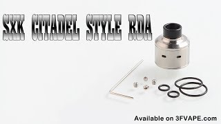 SXK Citadel Style RDA