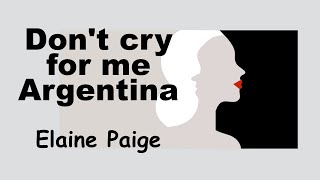 Don’t Cry for me Argentina - アルゼンチンよ 泣かないで - Lyrics - 日本語訳詞 - Japanese translation - Elaine Paige