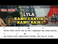 Chord Gampang KARNA KAMU CANTIK KAMU BAIK - LYLA | Tutorial Gitar Lagu Viral Tiktok