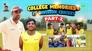 College Memories + 1st Division Cricket | Raja of Palayampatti Shield VLog - Part 2 | R Ashwin
