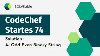 Codechef Starters 74 | Even Odd Binary String