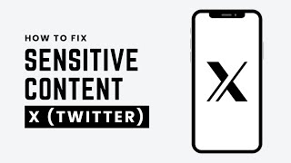 How To Fix “This Account Might Include Sensitive Content” On X / Twitter (2026)