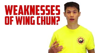 Traditional Wing Chun Weaknesses