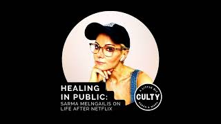 Healing In Public: Sarma Melngailis on Life After Netflix