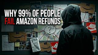Why 99% of People Fail Amazon Refunds