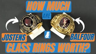 How Much Are Jostens \u0026 Balfour Class Rings Worth?