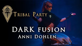 Anni Dohlen. Dark Fusion dance @ Tribal Festival 2023