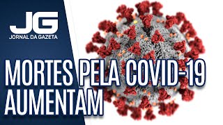 Mortes pela covid-19 aumentam em 17% em SP