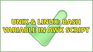 Unix & Linux: Bash variable in Awk script