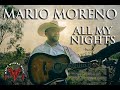 Mario Moreno - All My Nights (Official Music Video)