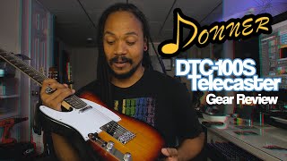 DONNER DTC 100S TELECASTER! | Gear Review