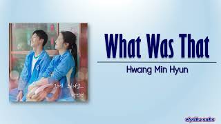 Hwang Min Hyun - What Was That (그게 뭐라고) [My Love OST] [Rom|Eng Lyric]