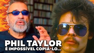 Phill Taylor - Ele Não Tinha Técnica Nenhuma  (Motörhead)