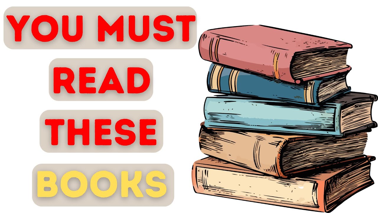 5 Books You Must Read Before You Die - YouTube