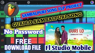 Guri lo Sambalpuri Dj Song Flp Project Free Download Dinesh Patel Dj Song