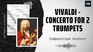 Vivaldi - Concerto for 2 Trumpets in C major, RV. 537 - Music | History