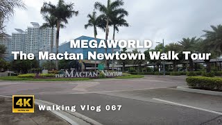 Megaworld The Mactan Newtown Walk Tour