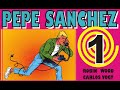 PEPE SANCHEZ de Robin Wood CAPITULO 1