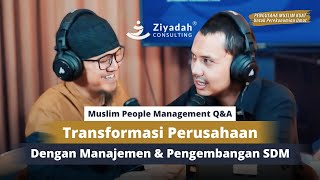 Transformasi Perusahaan Dengan Manajemen & Pengembangan SDM