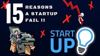 Top 15 Reason a startup Fail !!