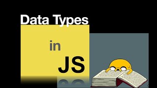 Data Types in JS | Wade the JavaScript