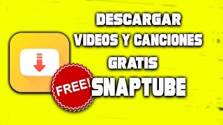✅✅Como Descargar E Instalar Snaptube Para Android Totalmente Gratis✅✅