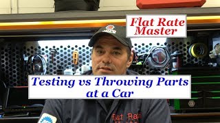 Testing vs Throwing Parts at a Car