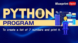 Python Program to Create a list of 7 Numbers and Print it.