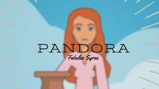 Fabula de Pandora - Fabulae Syrae