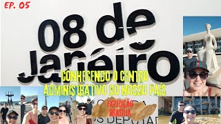 Centro administrativo do nosso Brasil Ep. 05 - Expedição Brasília 2024